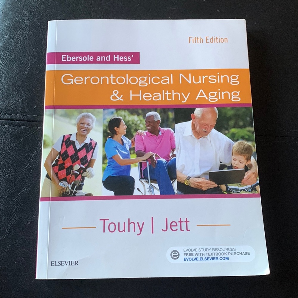 Ebersole and Hess’ Gerontological Nursing & Healthy Aging 5th Edition